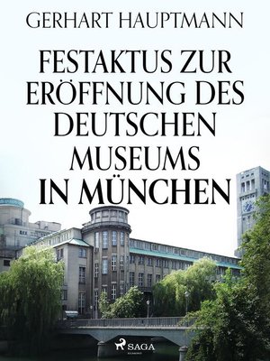 cover image of Festaktus zur Eröffnung des Deutschen Museums in München